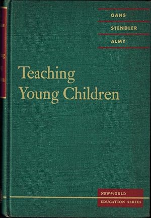 Imagen del vendedor de Teaching Young Children in Nursery School, Kindergarten, and the Primary Grades a la venta por UHR Books