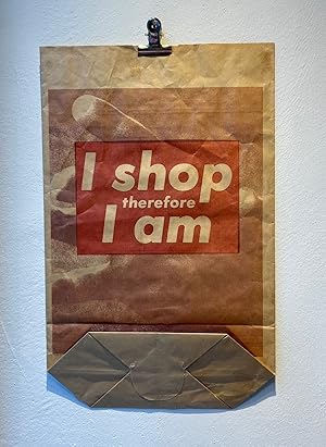 Seller image for Barbara Kruger. I Shop Therefore I Am for sale by Stefan Schuelke Fine Books