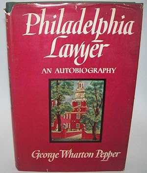 Image du vendeur pour Philadelphia Lawyer: An Autobiography mis en vente par Easy Chair Books