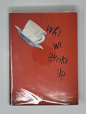 Imagen del vendedor de Why We Broke Up a la venta por Cross Genre Books