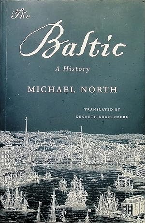 Seller image for The Baltic: A History for sale by Liberty Book Store ABAA FABA IOBA
