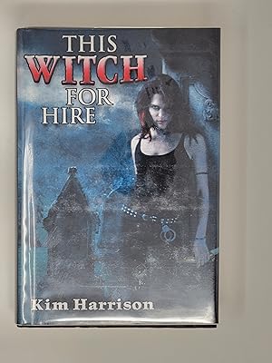 Bild des Verkufers fr This Witch for Hire (Dead Witch Walking and The Good, the Bad, and the Undead) zum Verkauf von Cross Genre Books