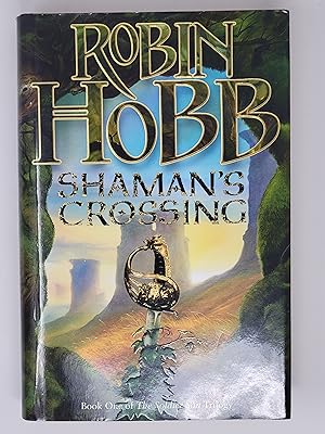 Shaman's Crossing (The Soldier Son Trilogy, Book #1)