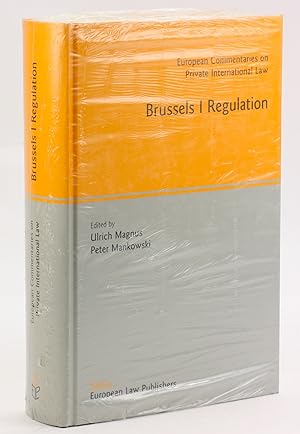 Brussels I Regulation (European Commentaries on Private International Law) [European Commentaries...