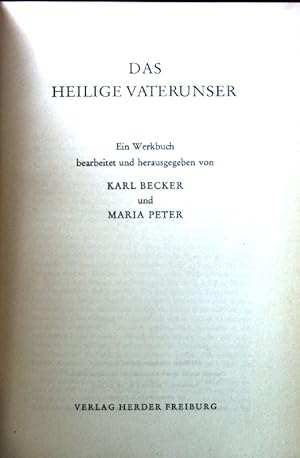 Bild des Verkufers fr Das Heilige Vaterunser : Ein Werkbuch. zum Verkauf von books4less (Versandantiquariat Petra Gros GmbH & Co. KG)