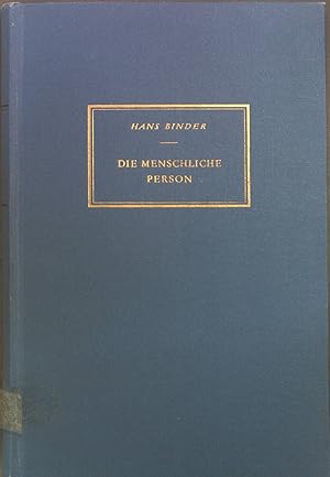 Bild des Verkufers fr Die menschliche Person : Ihr Wesen, ihre Gestalt u. ihre Strungen. Eine Einf. in d. medizin. Anthropologie. zum Verkauf von books4less (Versandantiquariat Petra Gros GmbH & Co. KG)