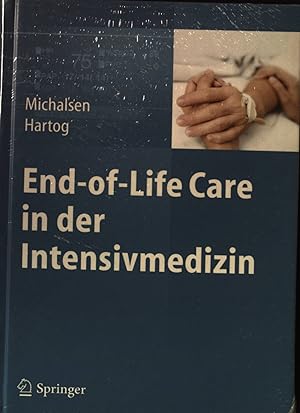 Seller image for End-of-life care in der Intensivmedizin (Neuwertiger Zustand). for sale by books4less (Versandantiquariat Petra Gros GmbH & Co. KG)