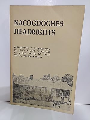Seller image for Nacogdoches Headrights for sale by Fleur Fine Books