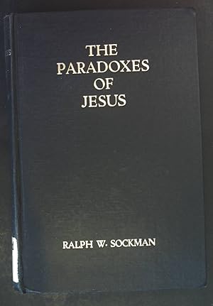 Bild des Verkufers fr The Paradoxes of Jesus. zum Verkauf von books4less (Versandantiquariat Petra Gros GmbH & Co. KG)