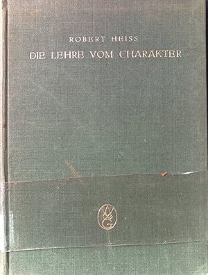 Imagen del vendedor de Die Lehre vom Charakter: Eine Einfhrung in die Probleme und Methoden der diagnostischen Psychologie. a la venta por books4less (Versandantiquariat Petra Gros GmbH & Co. KG)