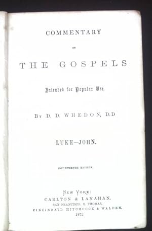 Imagen del vendedor de Commentary on the Gospels intended for Popular Use. Luke - John. a la venta por books4less (Versandantiquariat Petra Gros GmbH & Co. KG)