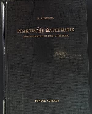 Seller image for Praktische Mathematik fr Ingenieure und Physiker. for sale by books4less (Versandantiquariat Petra Gros GmbH & Co. KG)