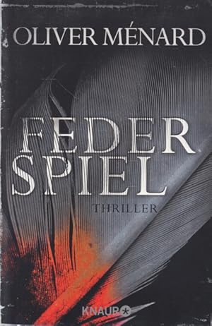 Bild des Verkufers fr Federspiel : Thriller. zum Verkauf von TF-Versandhandel - Preise inkl. MwSt.