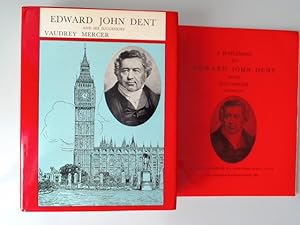 Seller image for The Life and Letters of Edward John Dent (complete in 2 volumes). Chronometer Maker and some account of his Successors. Volumes 13 and 24 out of the series "Monographs". for sale by Wissenschaftliches Antiquariat Zorn