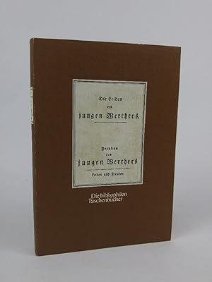 Imagen del vendedor de Die Leiden des jungen Werthers / Freuden des jungen Werthers a la venta por ANTIQUARIAT Franke BRUDDENBOOKS