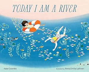 Seller image for Today I Am a River for sale by GreatBookPrices