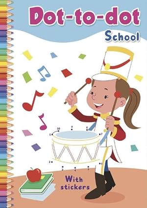 Seller image for Dot-to-Dot School (Paperback) for sale by Grand Eagle Retail