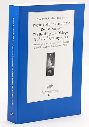 Image du vendeur pour Pagans and Christians in the Roman Empire: The Breaking of a Dialogue: (IVth-VIth Century A.D.) Proceedings of the International Conference at the . 9) (English, Italian and French Edition) mis en vente par Arches Bookhouse