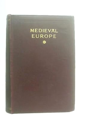 Image du vendeur pour Medieval Europe: Its Development and Civilization mis en vente par World of Rare Books