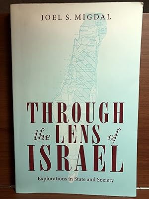 Image du vendeur pour Through the Lens of Israel: Explorations in State and Society (SUNY series in Israeli Studies) mis en vente par Rosario Beach Rare Books