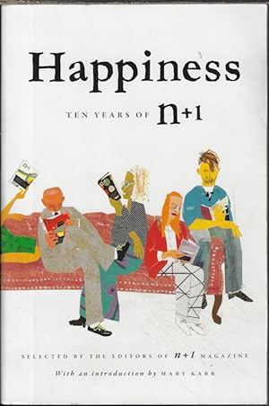 Image du vendeur pour HAPPINESS; Ten Years of N+1 mis en vente par Books from the Crypt