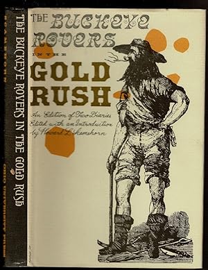 Imagen del vendedor de THE BUCKEYE ROVERS IN THE GOLD RUSH. An Edition of Two Diaries. a la venta por Circle City Books