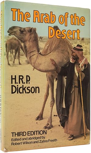 Image du vendeur pour The Arab of the Desert   Edited and abridged by Robert Wilson and Zahra Freeth. mis en vente par Henry Sotheran Ltd
