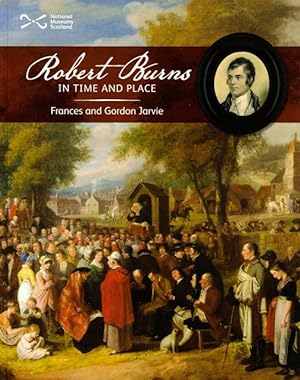 Imagen del vendedor de Robert Burns in Time and Place a la venta por LEFT COAST BOOKS