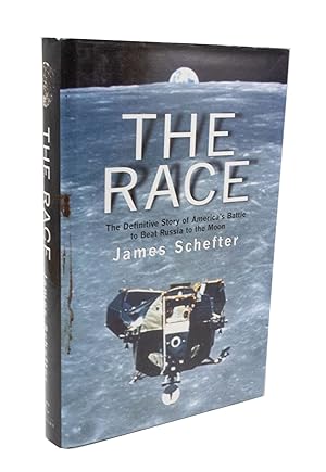 The Race The Definitive Story of America's Battle to Beat Russia to the Moon