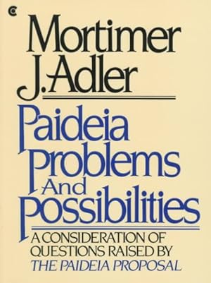 Image du vendeur pour Paideia Problems and Possibilities mis en vente par GreatBookPricesUK