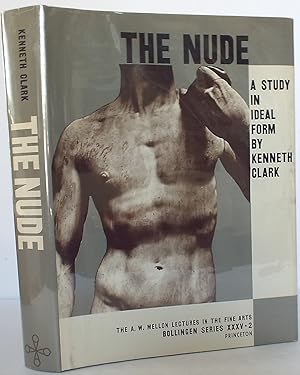 Seller image for The Nude: A Study in Ideal Form (Bollingen Series, No 35, A.W. Mellon Lectures in the Fine Arts, Vol 2) for sale by The Wild Muse