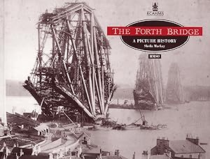 Seller image for The Forth Bridge : A Picture History : for sale by Sapphire Books