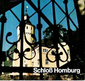 Schloß Homburg. Text/Bildband.
