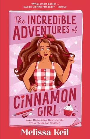 Seller image for The Incredible Adventures of Cinnamon Girl (Paperback) for sale by AussieBookSeller