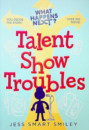 Seller image for What Happens Next?: Talent Show Troubles for sale by Adventures Underground