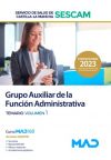 Grupo Auxiliar de la Función Administrativa. Temario volumen 1. Servicio de Salud de Castilla-La ...