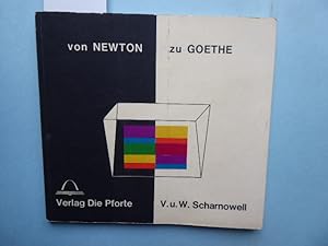 Imagen del vendedor de Von Newton zu Goethe. Beitrge zur Entwicklungsgeschichte der Naturerkenntnis. a la venta por Antiquariat Heinzelmnnchen