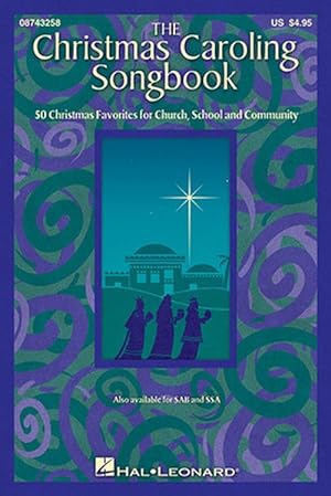 Seller image for The Christmas Caroling Songbook: Satb Collection (Paperback) for sale by Grand Eagle Retail