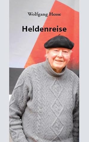 Bild des Verkufers fr Heldenreise : des Malers und Liedermachers Johannes Eidt - Knstlerleben in seiner Zeit zum Verkauf von AHA-BUCH GmbH