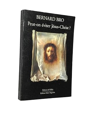 Seller image for Peut-on viter Jsus-Christ ? for sale by Librairie Douin