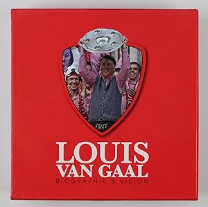 Louis van Gaal Biographie & Vision