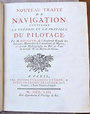 Nouveau traité de navigation contenant la théorie et la pratique du pilotage