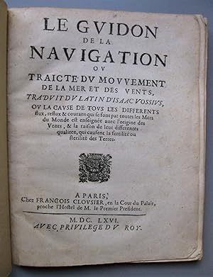 Le guidon de la navigation ou traicté du mouvement de la mer et des vents [.]