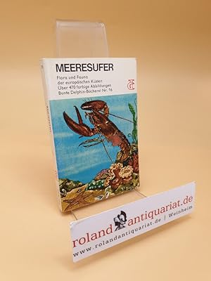 Seller image for Meeresufer ; Flora und Fauna der europischen Ksten for sale by Roland Antiquariat UG haftungsbeschrnkt