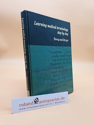 Imagen del vendedor de Learning medical terminology step by step a la venta por Roland Antiquariat UG haftungsbeschrnkt
