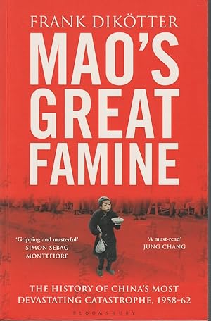 Bild des Verkufers fr Mao's Great Famine. The History of China's Most Devastating Catastrophe, 1958-62. zum Verkauf von Asia Bookroom ANZAAB/ILAB