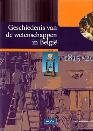 Bild des Verkufers fr Geschiedenis van de wetenschappen in Belgi 1815-2000 / 2 delen set. zum Verkauf von BOOKSELLER  -  ERIK TONEN  BOOKS