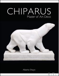 Image du vendeur pour Chiparus Master of Art Deco. mis en vente par BOOKSELLER  -  ERIK TONEN  BOOKS