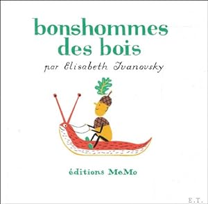 Immagine del venditore per Bonshommes des bois venduto da BOOKSELLER  -  ERIK TONEN  BOOKS