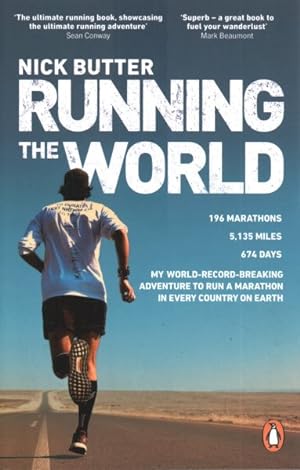 Imagen del vendedor de Running the World : My World-record Breaking Adventure to Run a Marathon in Every Country on Earth a la venta por GreatBookPrices